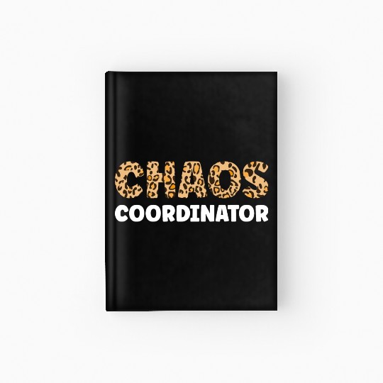 Chaos Coordinator Hardcover Journal