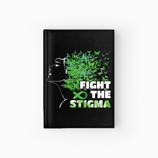 Butterfly Fight The Stigma Mental Health Awareness Hardcover Journal