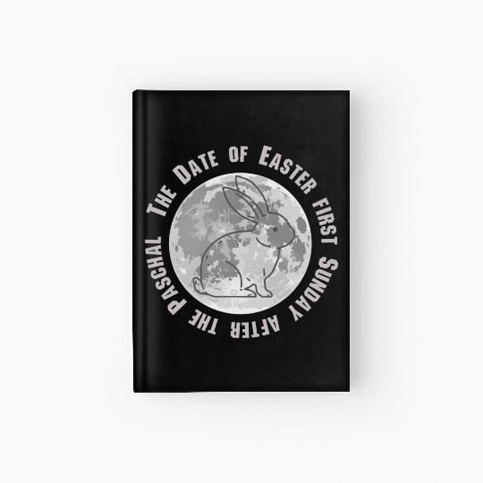 The Date of Easter first Sunday Hardcover Journal
