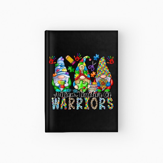Autism Teacher Of Warriors Hardcover Journal