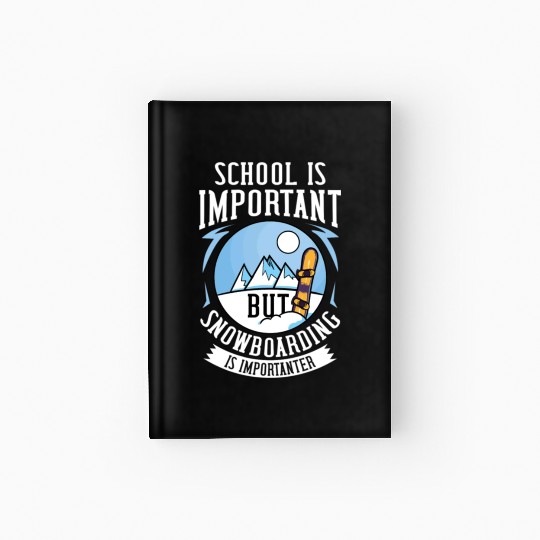 Snowboarding Mountain Funny Freestyle Snowboard Hardcover Journal