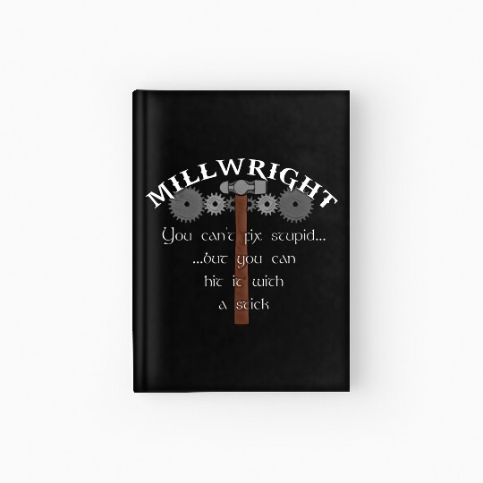 You can't fix stupid Hardcover Journal