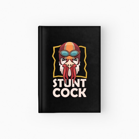 Cock Stunt Cock Chicken Lovers Cock Lover Hardcover Journal