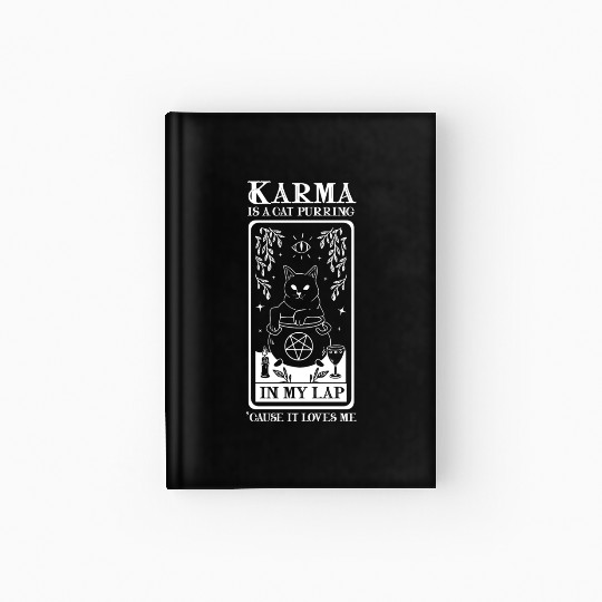 Karma is a Cat Purring in My Lap Witchcraft Tarot Hardcover Journal
