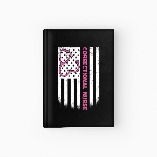 Correctional Nurse American flag US Stethoscope Hardcover Journal