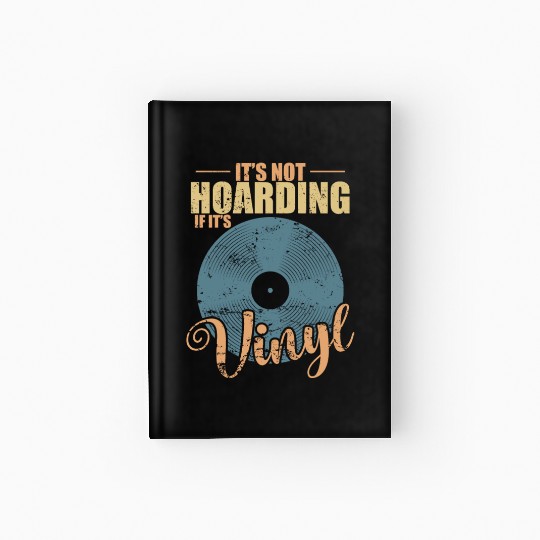 It's not Hoarding if it's Vinyl Record Hardcover Journal