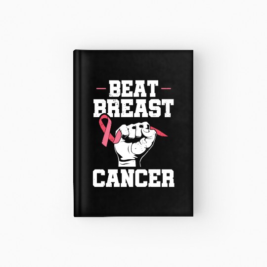 Beat Breast Cancer Advocacy Breast Cancer Hardcover Journal