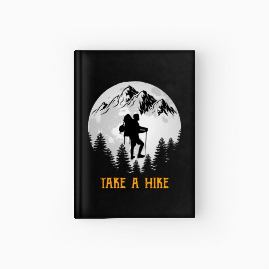 Take a Hike Wanderlust Hiking Hardcover Journal