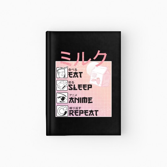 Eat Sleep Anime Repeat Straweberry Milk Japanese Hardcover Journal