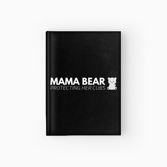 Mama Bear protecting her cubs Hardcover Journal