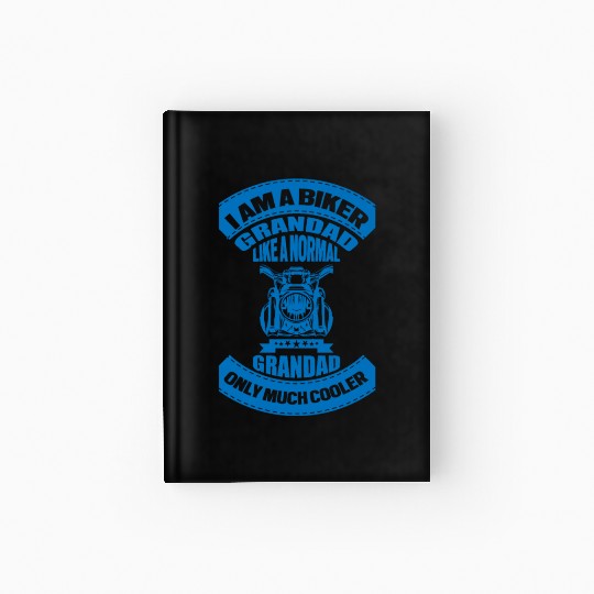 I M A BIKER GRANDAD LIKE A NORMAL GRANDAD Hardcover Journal