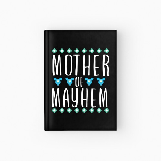 Mother of Mayhem Hardcover Journal