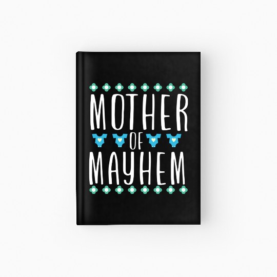 Mother of Mayhem Hardcover Journal