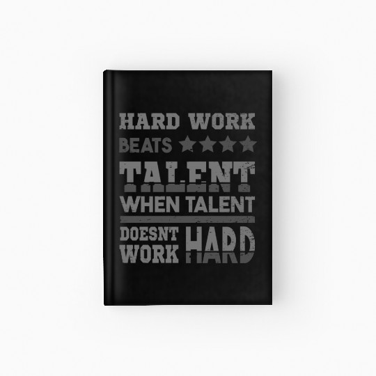 Hard Work beats talent fitness sports motivation Hardcover Journal