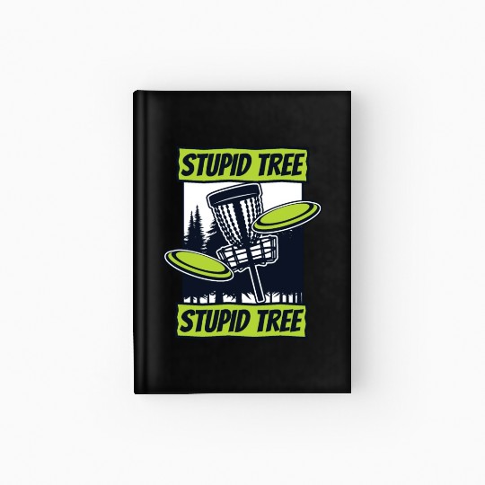 Stupid Tree Buddy Player Pro Frisbee Professional Hardcover Journal