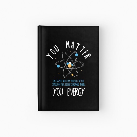 You Matter Physics Science Hardcover Journal