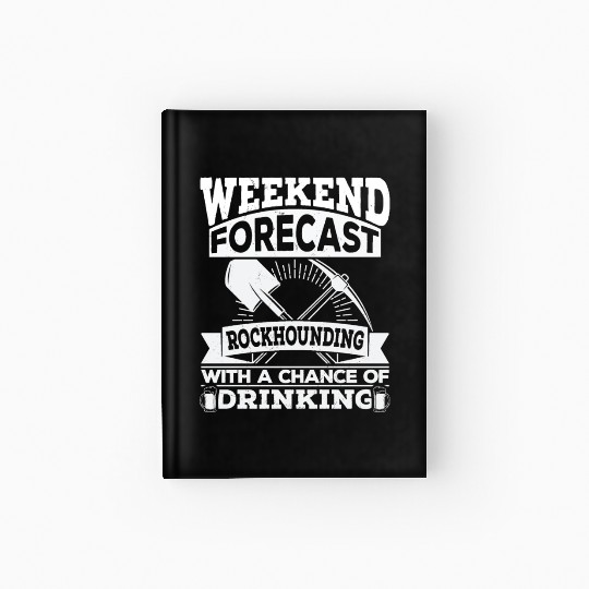 Geologist Rockhound Beer Rockhounding Hardcover Journal