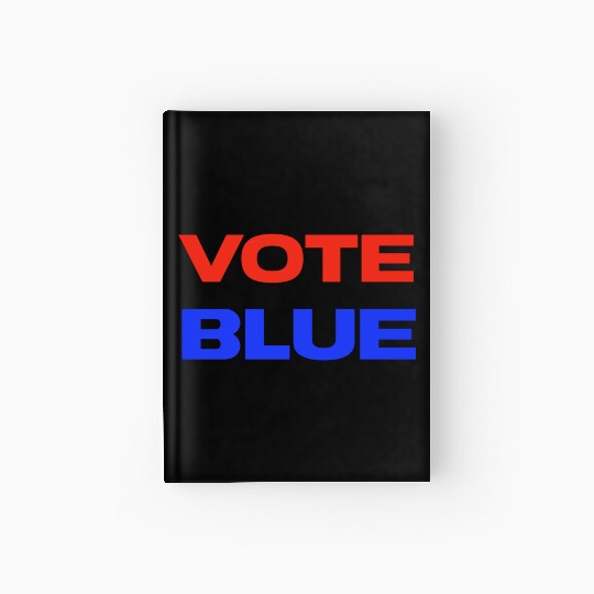 Vote Blue Democratic Party Liberal Voting Hardcover Journal