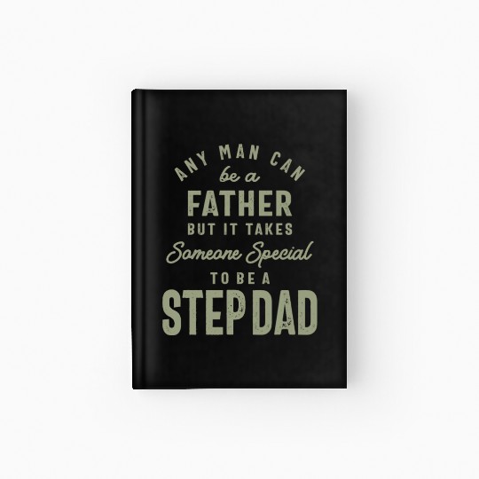 Step Dad - The Special One - Father's Day Hardcover Journal