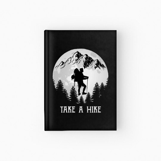 Take a Hike Wanderlust Hiking Hardcover Journal