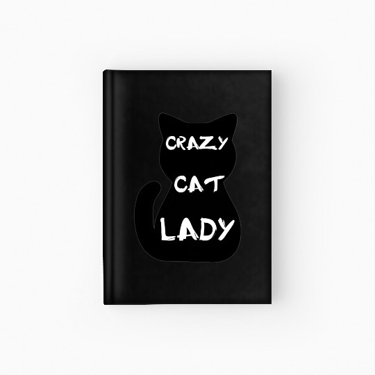 Crazy cat lady Hardcover Journal