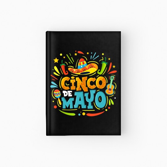 Cinco De Mayo Fiesta Surprise Camisa 5 De Mayo Hardcover Journal