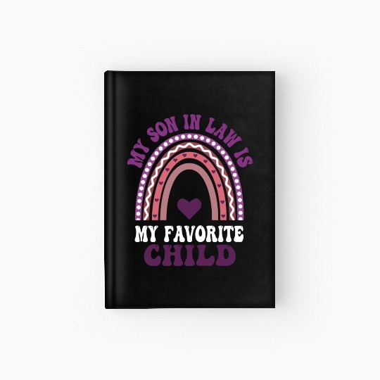 My Son In Law is My Favorite Child Hardcover Journal