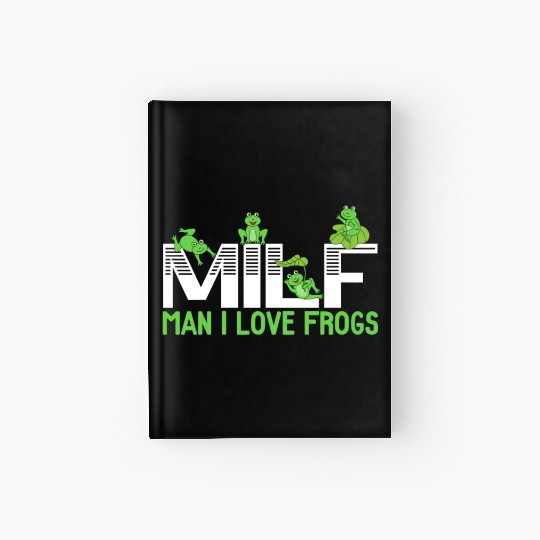 Man I Love Frogs Tadpole Amphibian Herpetologist Hardcover Journal