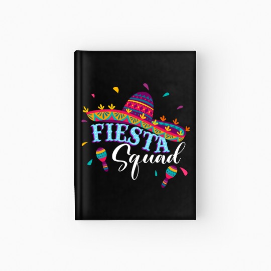 Fiesta Squad Cinco De Mayo Mexican Sombrero Family Hardcover Journal