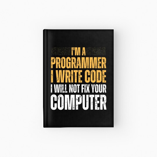 Computer Science Programmer Saying For Men Women Hardcover Journal