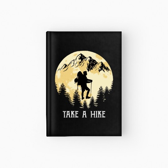 Take a Hike Wanderlust Hiking Hardcover Journal