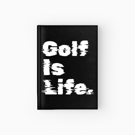 Golf Is Life, Golfer Design Hardcover Journal