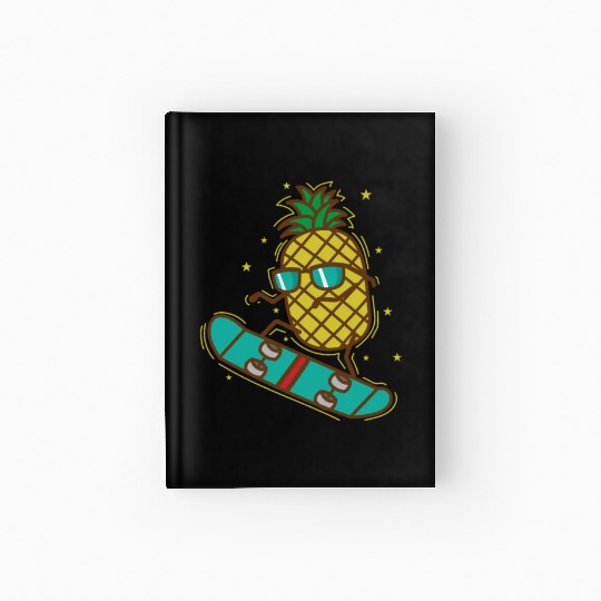 Pineapple rides Skateboard sweet Fruit Hardcover Journal