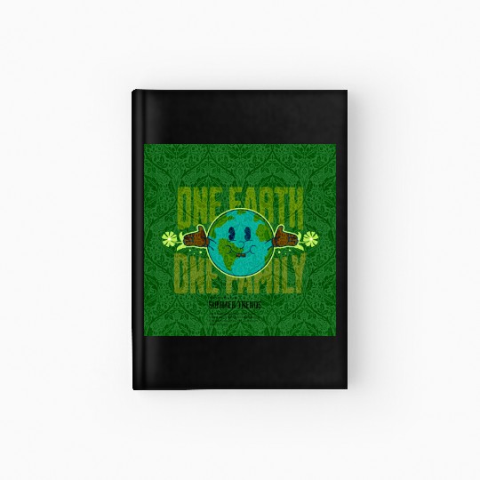 One Earth One Family (Sustainable for earth day) Hardcover Journal