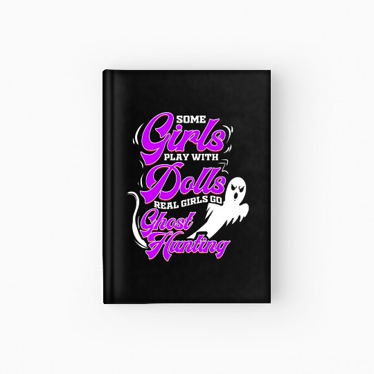 Ghost Hunting Girls Ghost Hunter Paranormal Hardcover Journal