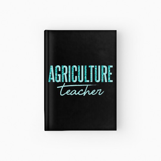AG Teacher Future Farmer Agriculture Teacher 2 Hardcover Journal