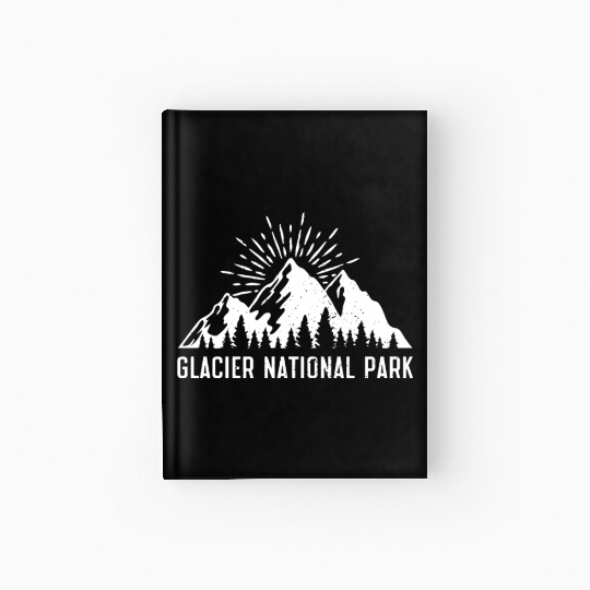 Glacier National Park Mountaineers Mountain lover Hardcover Journal