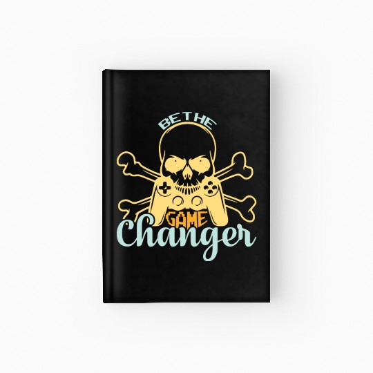 Be the game changer Hardcover Journal