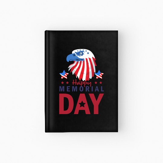 Happy Memorial Day Veterans Brave US Eagle Stars Hardcover Journal
