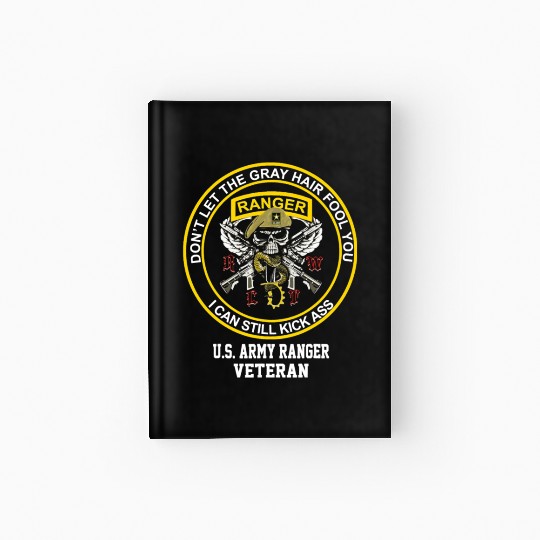 Funny Retired US Army Ranger Veteran USA Military Hardcover Journal