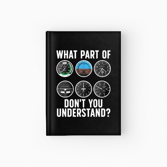 Funny Pilot Art For Men Women Airplane Pilots Hardcover Journal