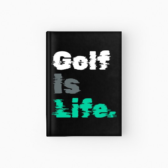 I Like Golfing, Golfer, Hardcover Journal Time, Golf Is Life