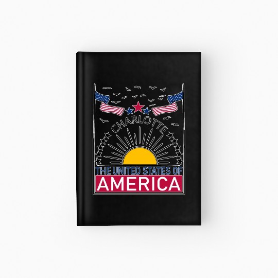 Welcome to Charlotte, Welcome to North Carolina Hardcover Journal