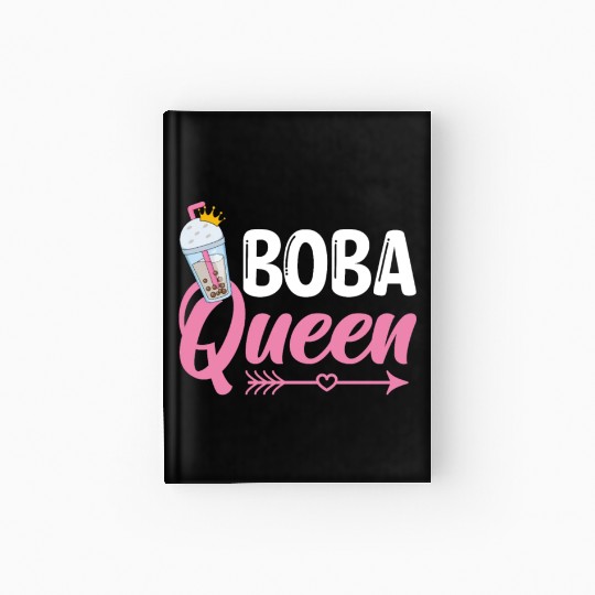 Boba Queen Bubble Tea Lover Boba Tea Drinker Hardcover Journal