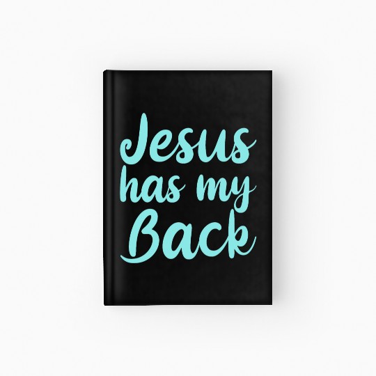 Jesus Has My Back 4 Hardcover Journal