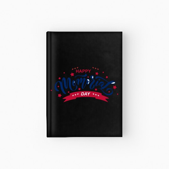 HAPPY MEMORIAL DAY Hardcover Journal