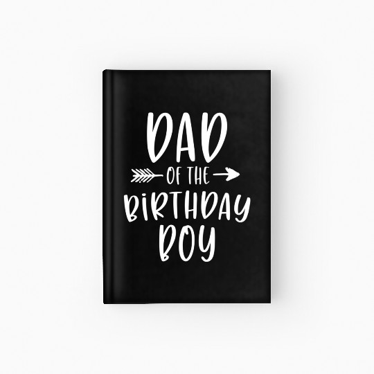 Dad Of The Daddy And Son Bday Party Father Hardcover Journal