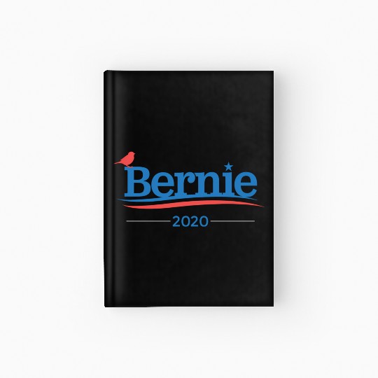 Bernie Bird Sanders For President In 2020 Hardcover Journal