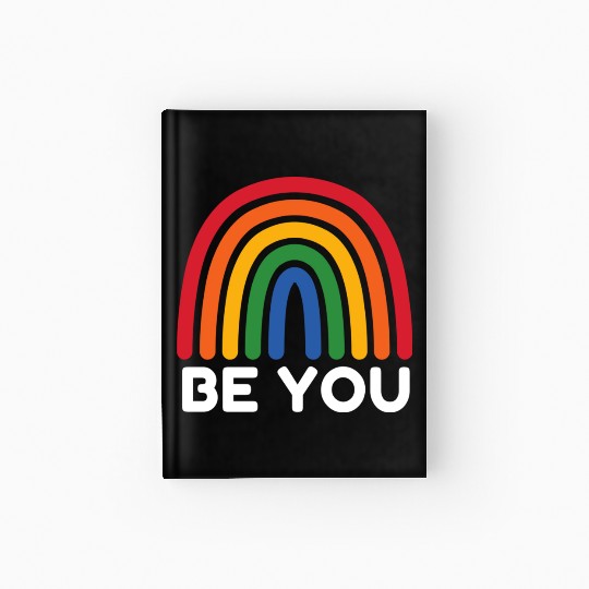 LGBTQ Be You Gay Pride Month LGBT Rainbow Flag Hardcover Journal