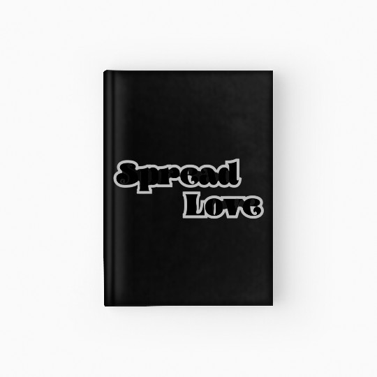 Spread Love Hardcover Journal